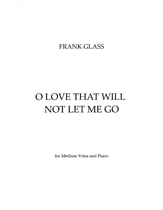 O Love That Will Not Let Me Go Vocal Solo & Collections sheet music cover